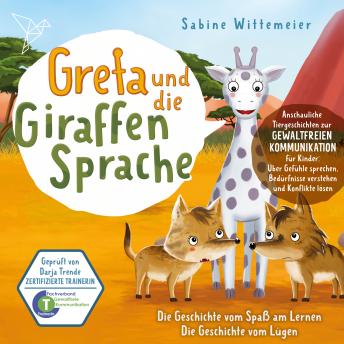 [German] - Greta und die Giraffensprache, Folge 4: Die Geschichte vom Spaß am Lernen / Die Geschichte vom Lügen