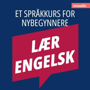 [Norwegian] - Språkkurs for nybegynnere, Lær engelsk (Uforkortet)