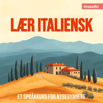 [Norwegian] - Språkkurs for nybegynnere, Lær italiensk (Uforkortet)