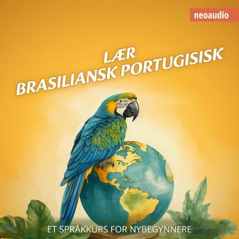 [Norwegian] - Språkkurs for nybegynnere, Lær brasiliansk portugisisk (Uforkortet)