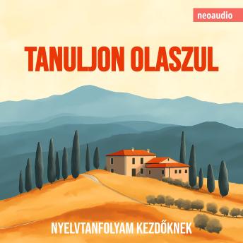 [Hungarian] - Nyelvtanfolyamok kezdőknek, Tanuljon olaszul (Teljes)