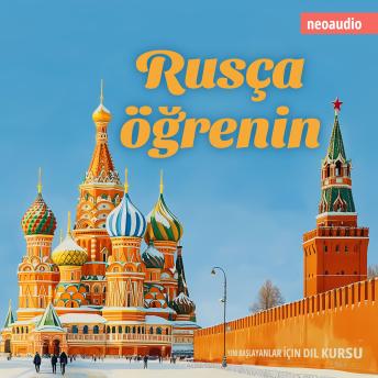 [Turkish] - Yeni başlayanlar için dil kursları, Rusça öğrenin (Kısaltılmamış)