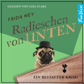 [German] - Radieschen von unten - Elfie Ruhland greift durch, Band 2 (ungekürzt)