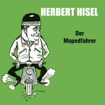 [German] - Der Mopedfahrer (ungekürzt)