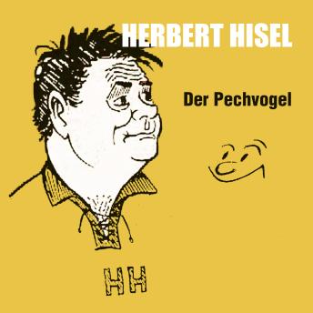 [German] - Der Pechvogel (ungekürzt)