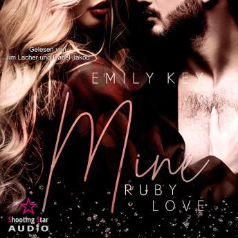 [German] - Mine: Ruby Love - Mine-Family-Reihe, Band 3 (ungekürzt)
