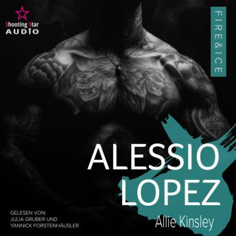 [German] - Alessio Lopez - Fire&Ice, Band 17 (ungekürzt)