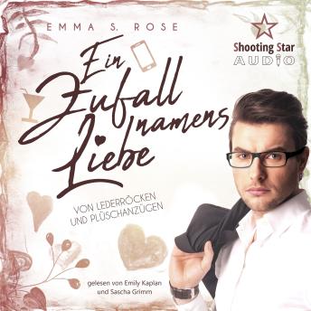 [German] - Ein Zufall namens Liebe - Von Lederröcken und Plüschanzügen (ungekürzt)