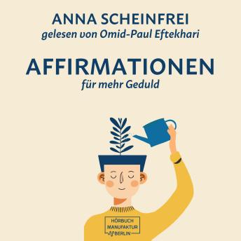[German] - 10 Affirmationen für mehr Geduld (ungekürzt)