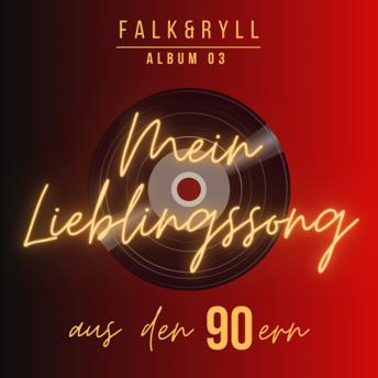 [German] - Geschichten aus den 90ern - Mein Lieblingssong, Band 3 (ungekürzt)