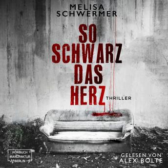 [German] - So schwarz das Herz - Fabian Prior, Band 10 (ungekürzt)