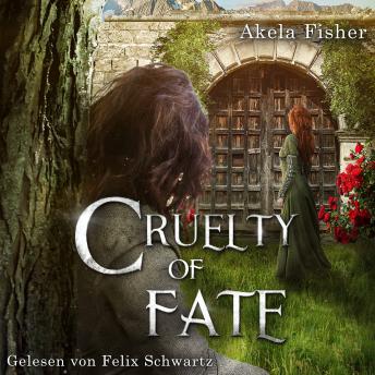 [German] - Cruelty of Fate - Cruelty Saga, Band 1 (ungekürzt)