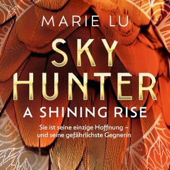 [German] - A Shining Rise - Skyhunter, Band 2 (Ungekürzt)