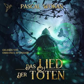 [German] - Das Lied der Toten - Nekromanten-Zyklus, Band 1 (ungekürzt)