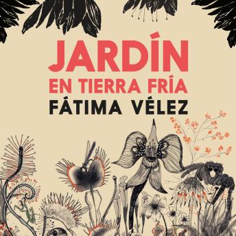 [Spanish] - Jardín en tierra fría