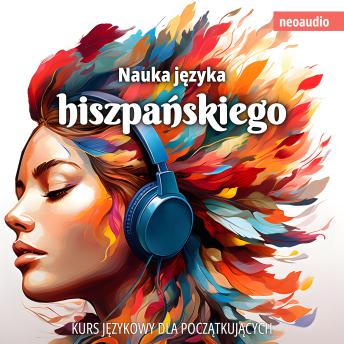 [Polish] - Kursy językowe dla początkujących, Nauka języka hiszpańskiego (Nieokrojony)