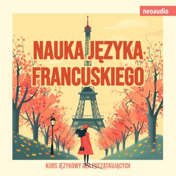 [Polish] - Kursy językowe dla początkujących, Nauka języka francuskiego (Nieokrojony)