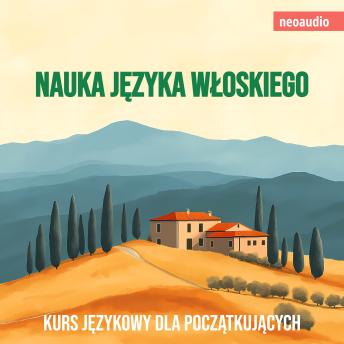 [Polish] - Kursy językowe dla początkujących, Nauka języka włoskiego (Nieokrojony)