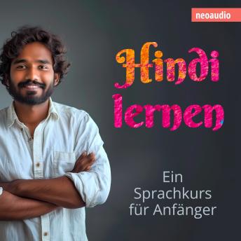 [German] - Sprachkurse für Anfänger, Hindi lernen (Ungekürzt)