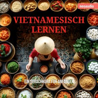 [German] - Sprachkurse für Anfänger, Vietnamesisch lernen (Ungekürzt)