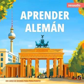 [Spanish] - Cursos de Idiomas para Principiantes, Aprender alemán (Íntegro)