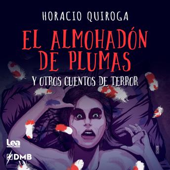 [Spanish] - El almohadón de plumas y otros cuentos de terror