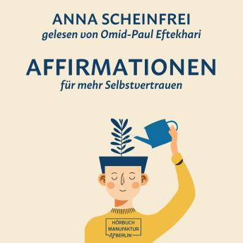 [German] - 10 Affirmationen für mehr Selbstvertrauen (ungekürzt)