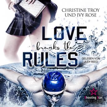 [German] - Love breakes the Rules (ungekürzt)
