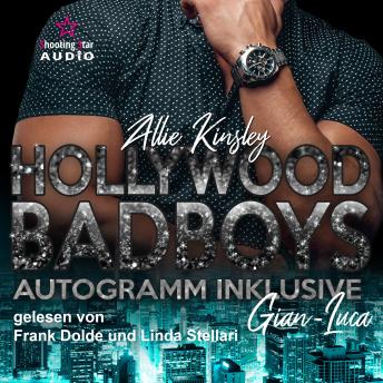 [German] - Gian-Luca - Hollywood BadBoys - Autogramm inklusive, Band 7 (ungekürzt)