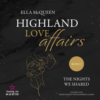 [German] - The nights we shared - Highland Love Affairs, Band 2 (ungekürzt)