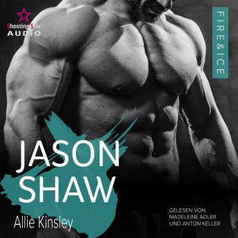 [German] - Jason Shaw - Fire&Ice, Band 18 (ungekürzt)