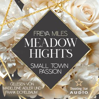 [German] - Meadow Hights: Small Town Passion - New York Gentlemen, Band 12 (ungekürzt)