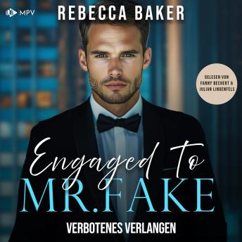 [German] - Engaged to Mr. Fake: Verbotenes Verlangen