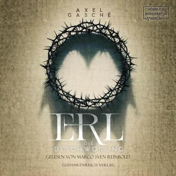 [German] - Erl - Die Beschwörung (ungekürzt)