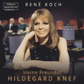 [German] - Meine Freundin Hildegard Knef - Die Diva und ihr Visagist (ungekürzt)