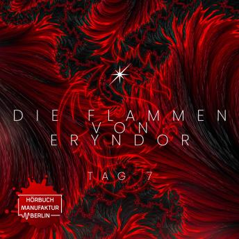 [German] - Die Flammen von Eryndor, Band 7: Tag 7