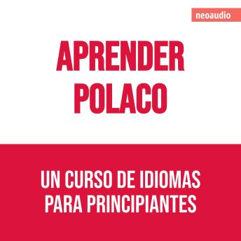 [Spanish] - Cursos de Idiomas para Principiantes, Aprender polaco (Íntegro)