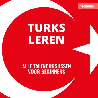 [Dutch; Flemish] - Taalcursussen voor beginners, Turks leren (Ongesneden)