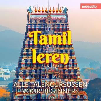 [Dutch; Flemish] - Taalcursussen voor beginners, Tamil leren (Ongesneden)