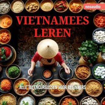 [Dutch; Flemish] - Taalcursussen voor beginners, Vietnamees leren (Ongesneden)