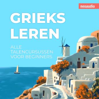 [Dutch; Flemish] - Taalcursussen voor beginners, Grieks leren (Ongesneden)