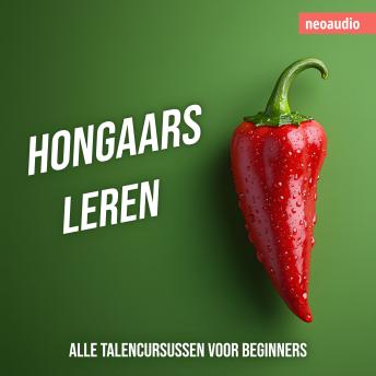 [Dutch; Flemish] - Taalcursussen voor beginners, Hongaars leren (Ongesneden)