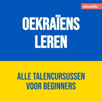 [Dutch; Flemish] - Taalcursussen voor beginners, Oekraïens leren (Ongesneden)