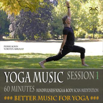 [German] - Yoga Musik, 60 Minunten Musik für deine Yoga Asanas, Body-Scan (Session 1) - Musik für Yoga