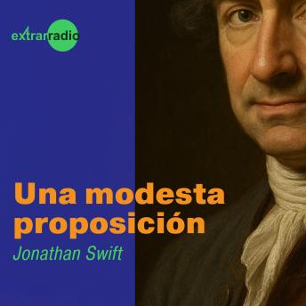 modesta proposición - Jonathan Swift modesta proposición - Jonathan Swift