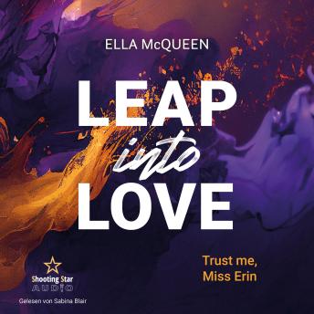 [German] - Trust me, Miss Erin - Leap into Love, Band 3 (ungekürzt)