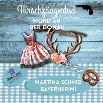 [German] - Mord an der Donau - Hirschfängertod - Hinterdobler-Reihe, Band 8 (ungekürzt)