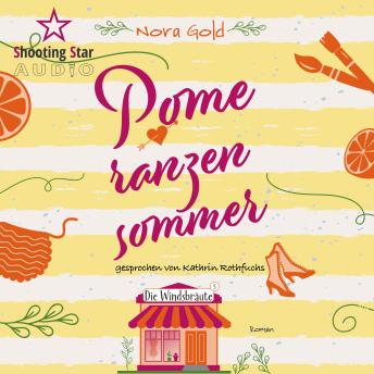 [German] - Pomeranzensommer - Die Windsbräute, Band 3 (ungekürzt)