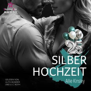 [German] - Eine zweite Chance auf der Silberhochzeit - Fire&Ice meets New York Titans meets Love me in January (ungekürzt)