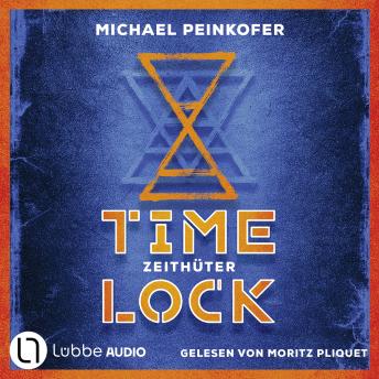 [German] - Zeithüter - Timelock, Teil 2 (Ungekürzt)
